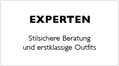EXPERTEN – Stilsichere Beratung und erstklassige Outfits