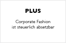 PLUS - Corporate Fashion ist steuerlich absetzbar