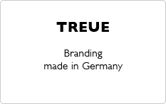 TREUE – Branding made in Germany